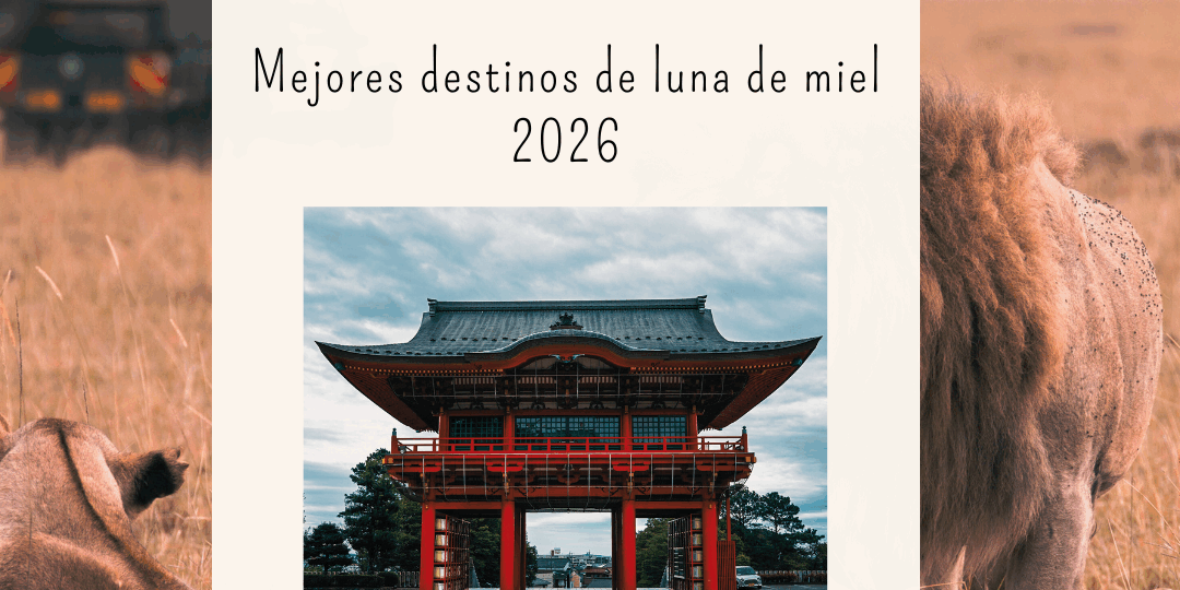 mejores destinos luna de miel 2026