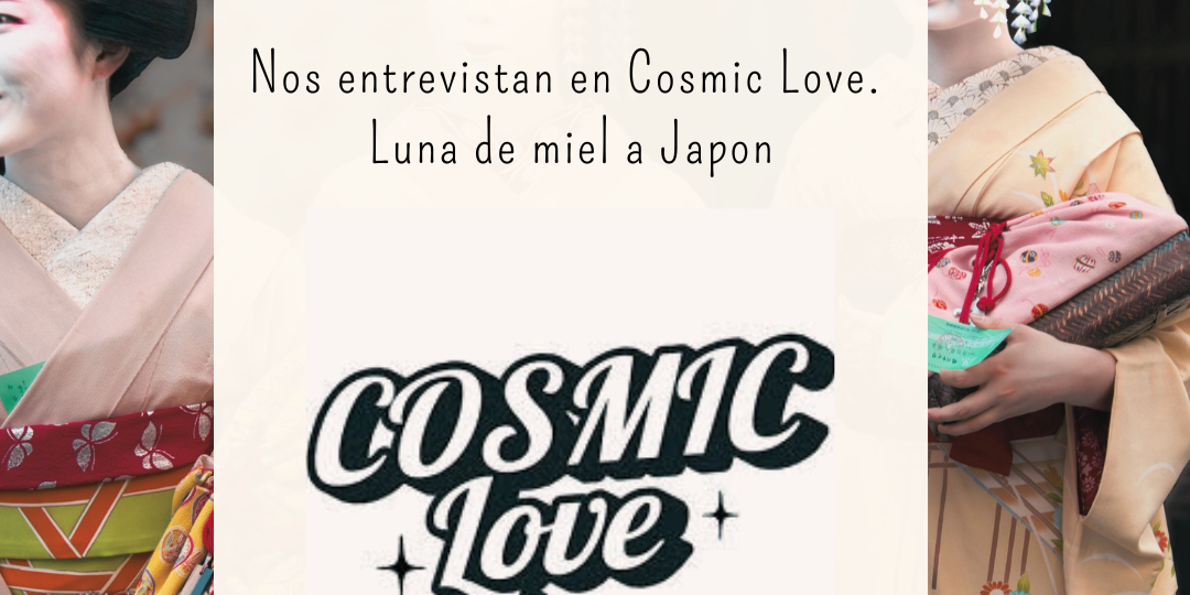 Entrevista Cosmic Love - Luna de miel japon