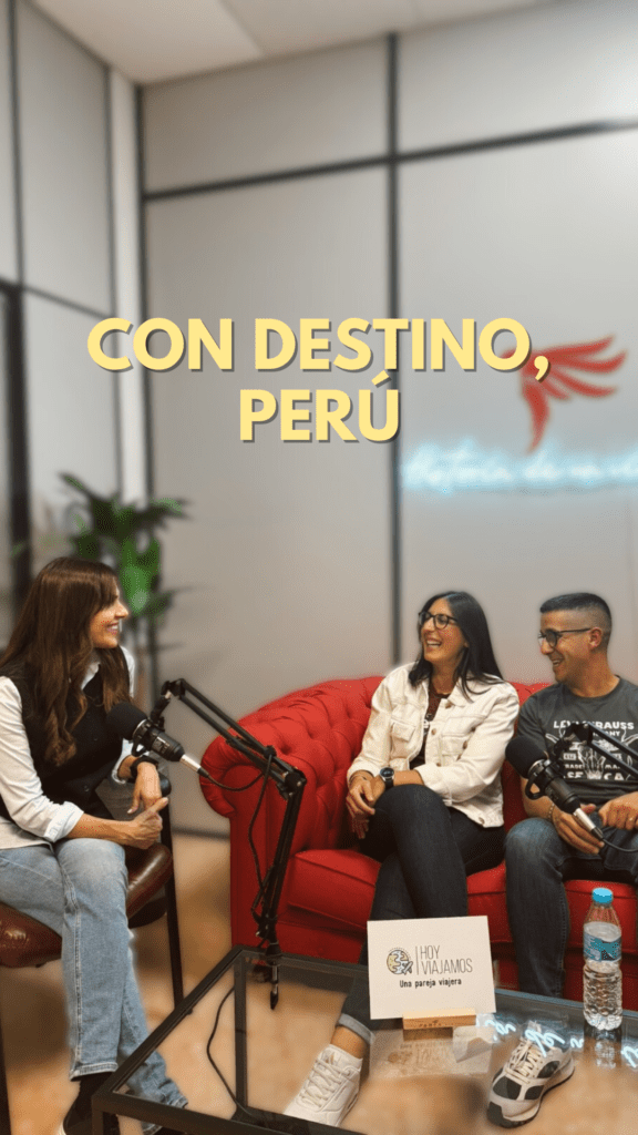 Podcast Perú Fenix Viajes